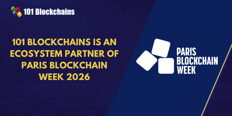 101 Blockchains Rejoins Paris Blockchain Week 2026 as an Official Partner