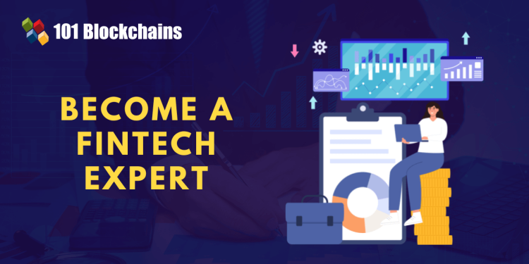 How to Become a Fintech Expert?